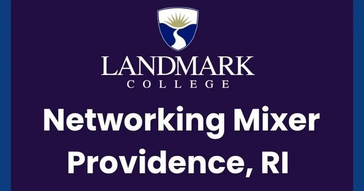 Landmark College | Alumni Networking Mixer - Providence, RI