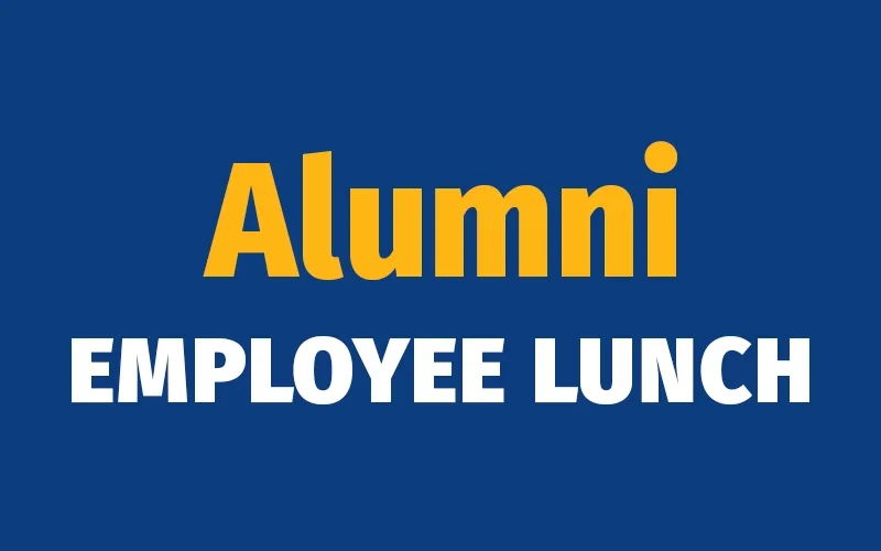 The word "Alumni" in yellow and the words "Employee Lunch" in white small caps are displayed over a blue background.